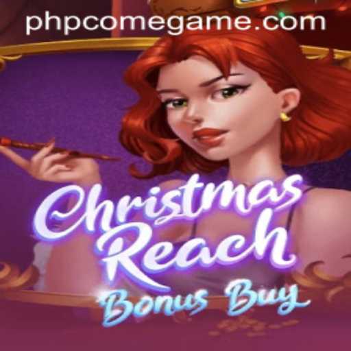Exploring the Festive Fun of ChristmasReachBonusBuy: A Unique Gaming Experience