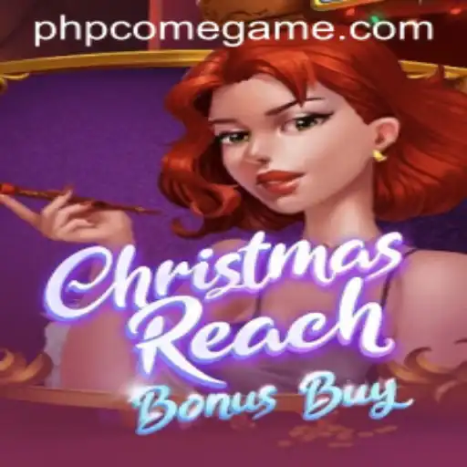 Exploring the Festive Fun of ChristmasReachBonusBuy: A Unique Gaming Experience